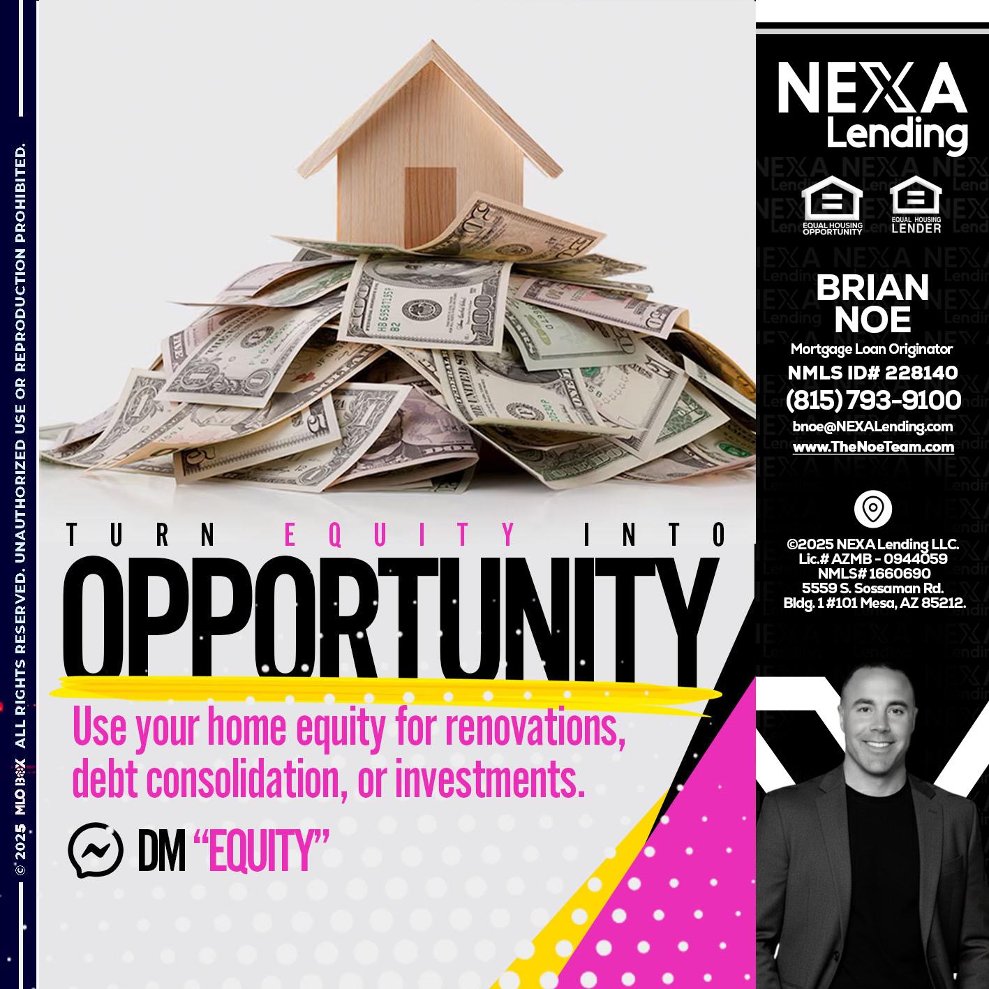 opportunity - Brian Noe -Mortgage Loan Originator
