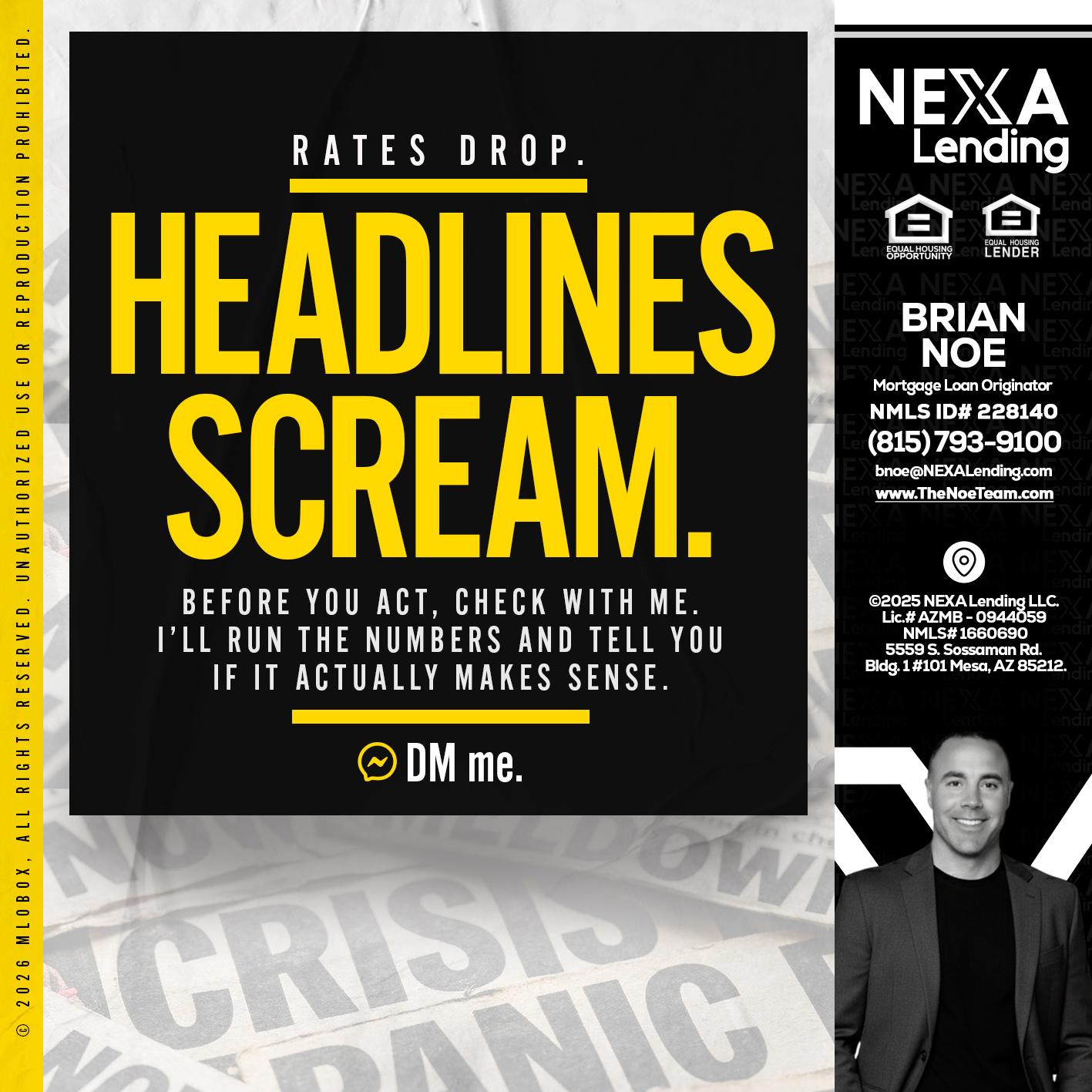 HEADLINES SCREAM - Brian Noe -Mortgage Loan Originator