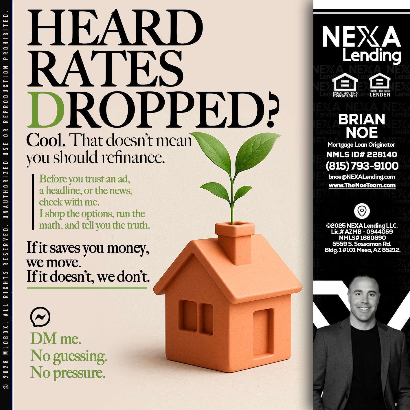 HEARD RATES - Brian Noe -Mortgage Loan Originator