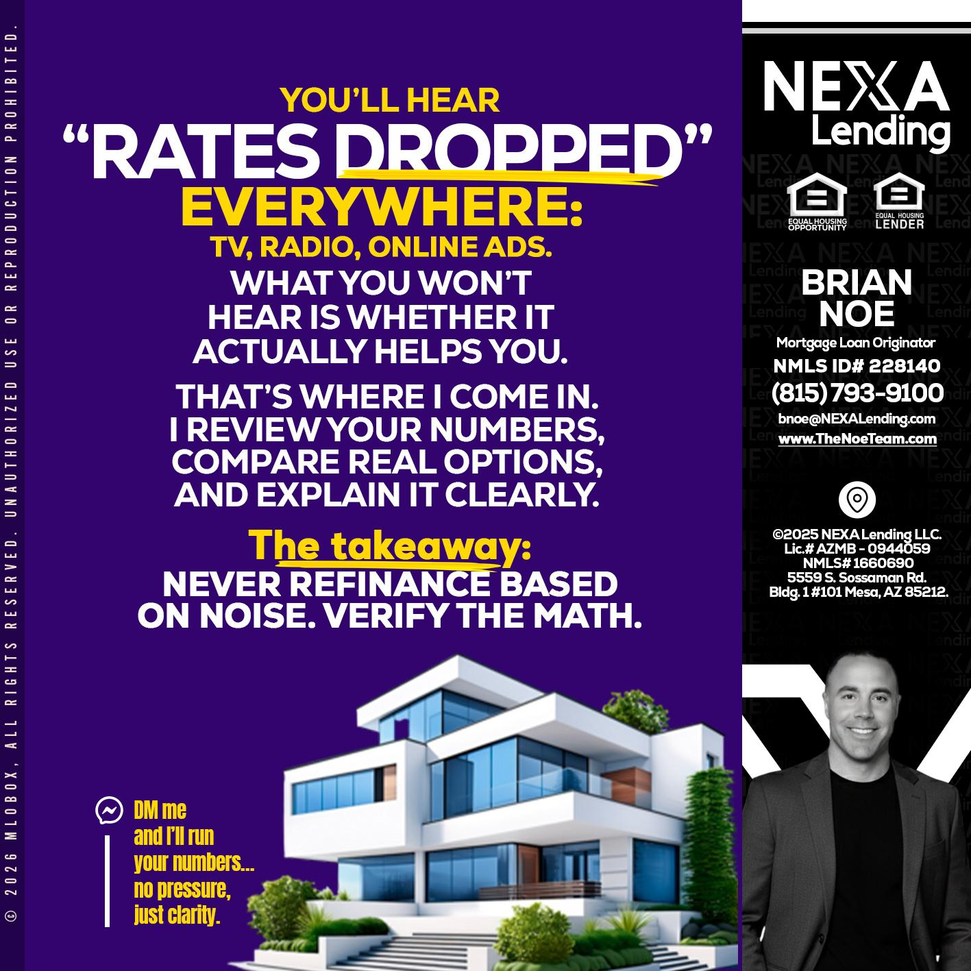 RATES DOPPED - Brian Noe -Mortgage Loan Originator