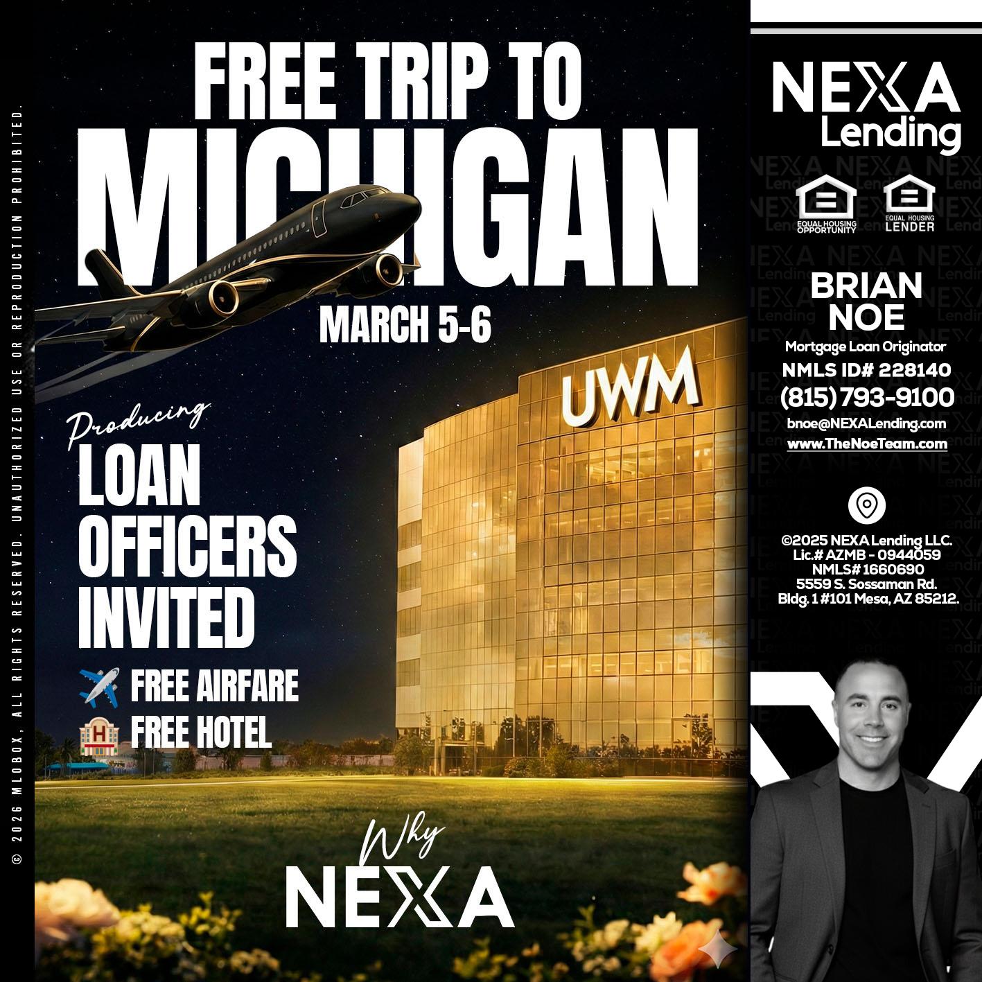 free Michigan trip - Brian Noe -Mortgage Loan Originator