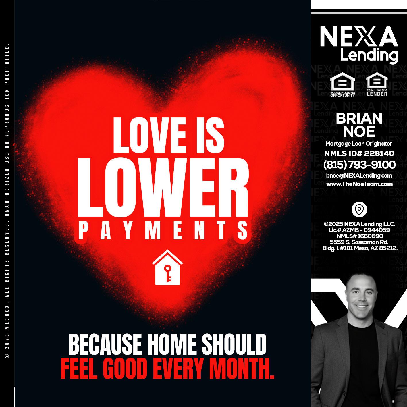 LOVE IS LOWER - Brian Noe -Mortgage Loan Originator