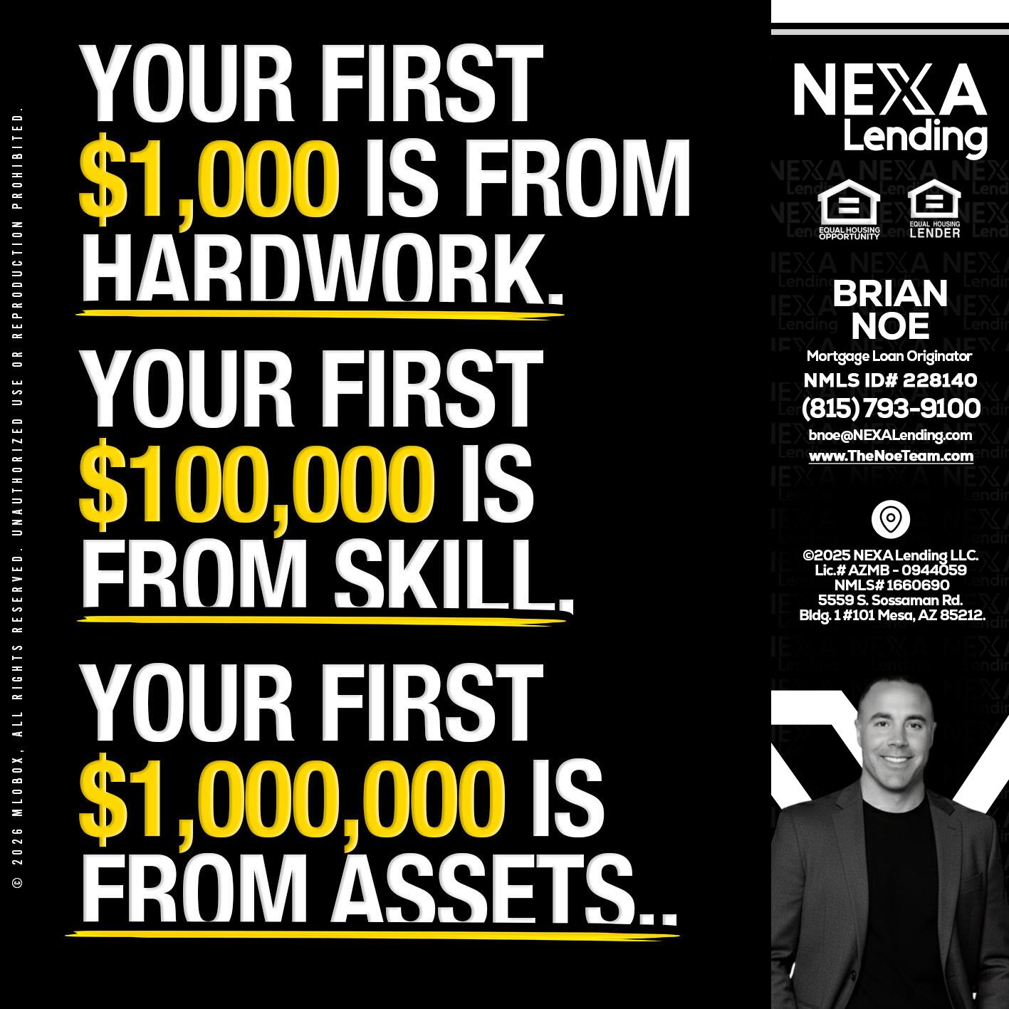 YOUR FIRST $1000 - Brian Noe -Mortgage Loan Originator