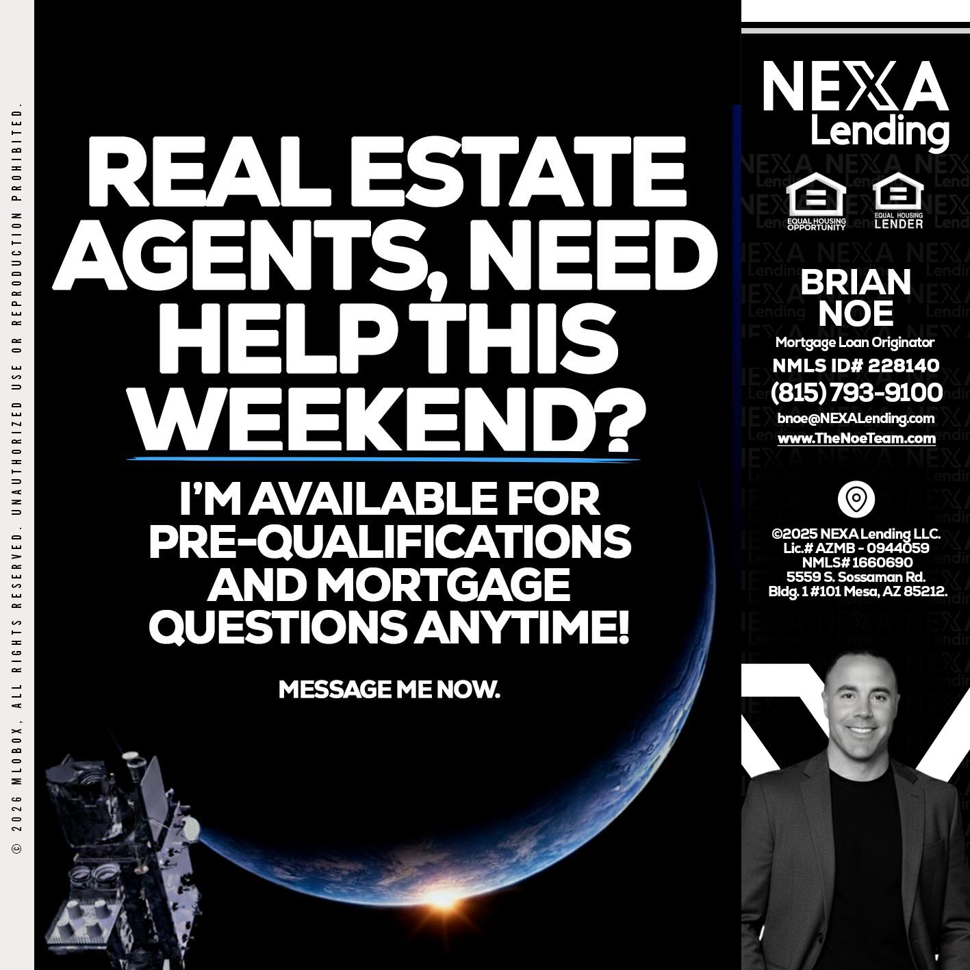 REAL ESTATE AGENTS - Brian Noe -Mortgage Loan Originator