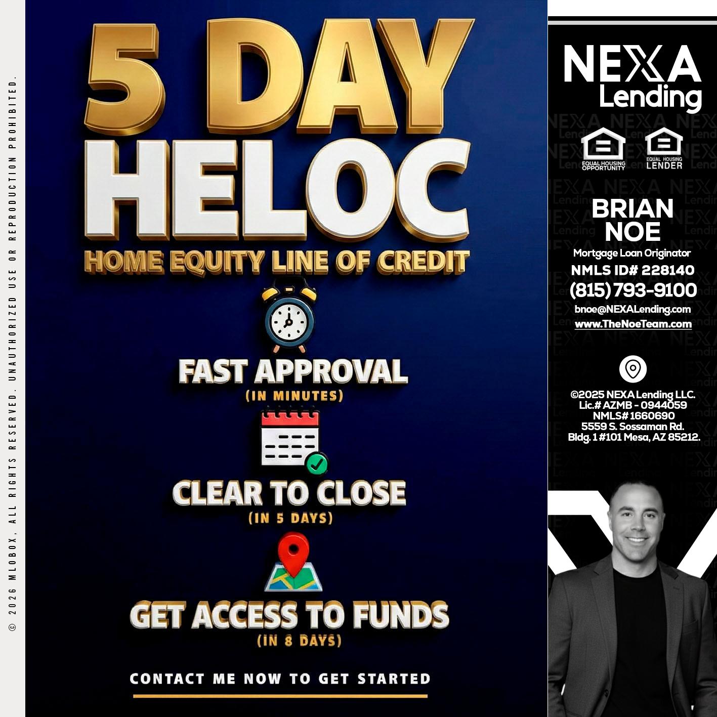 5 day hello - Brian Noe -Mortgage Loan Originator