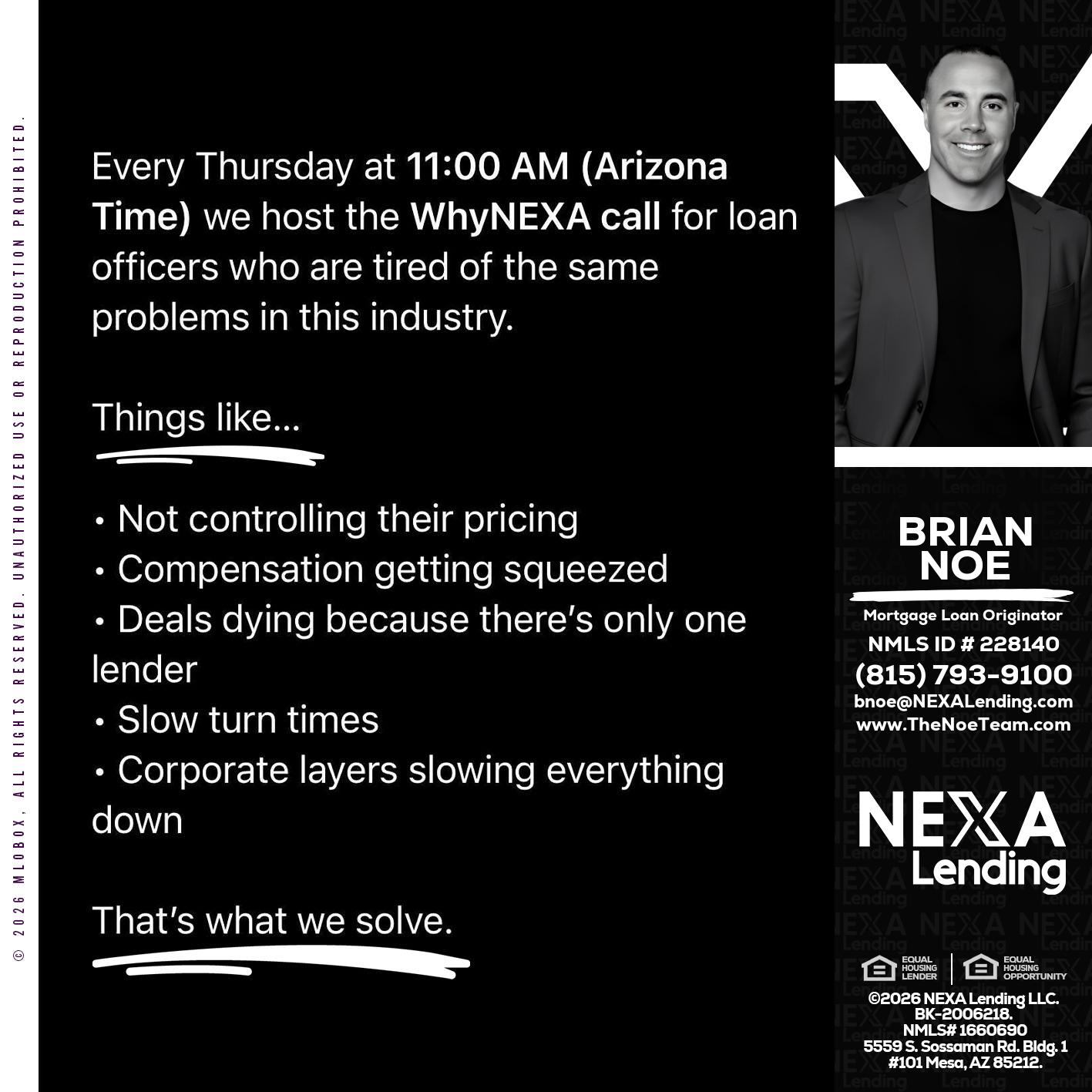 WHY NEXA - Brian Noe -Mortgage Loan Originator