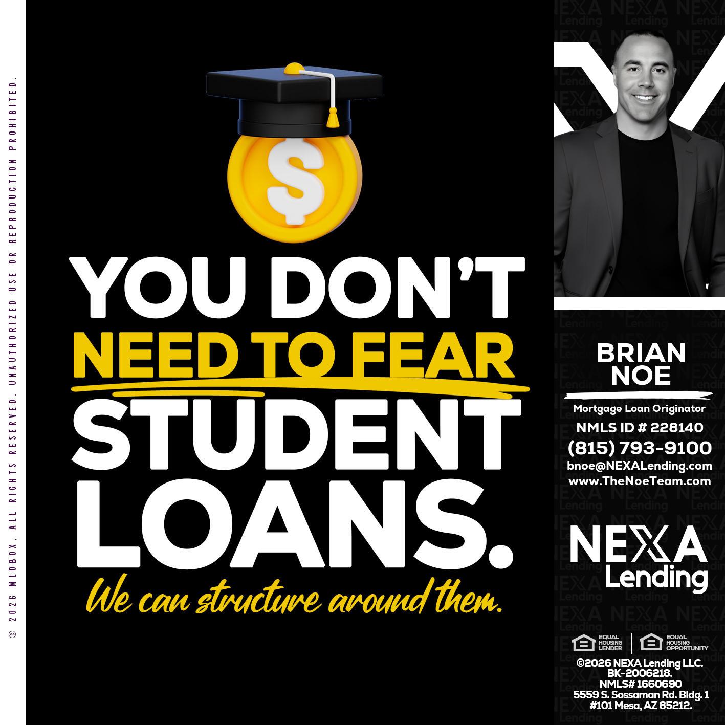 YOU DONT NEED - Brian Noe -Mortgage Loan Originator