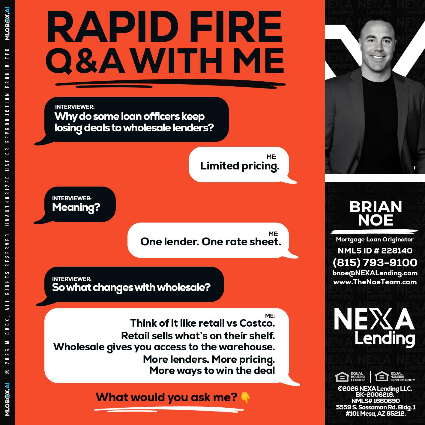 Q&A - Brian Noe -Mortgage Loan Originator