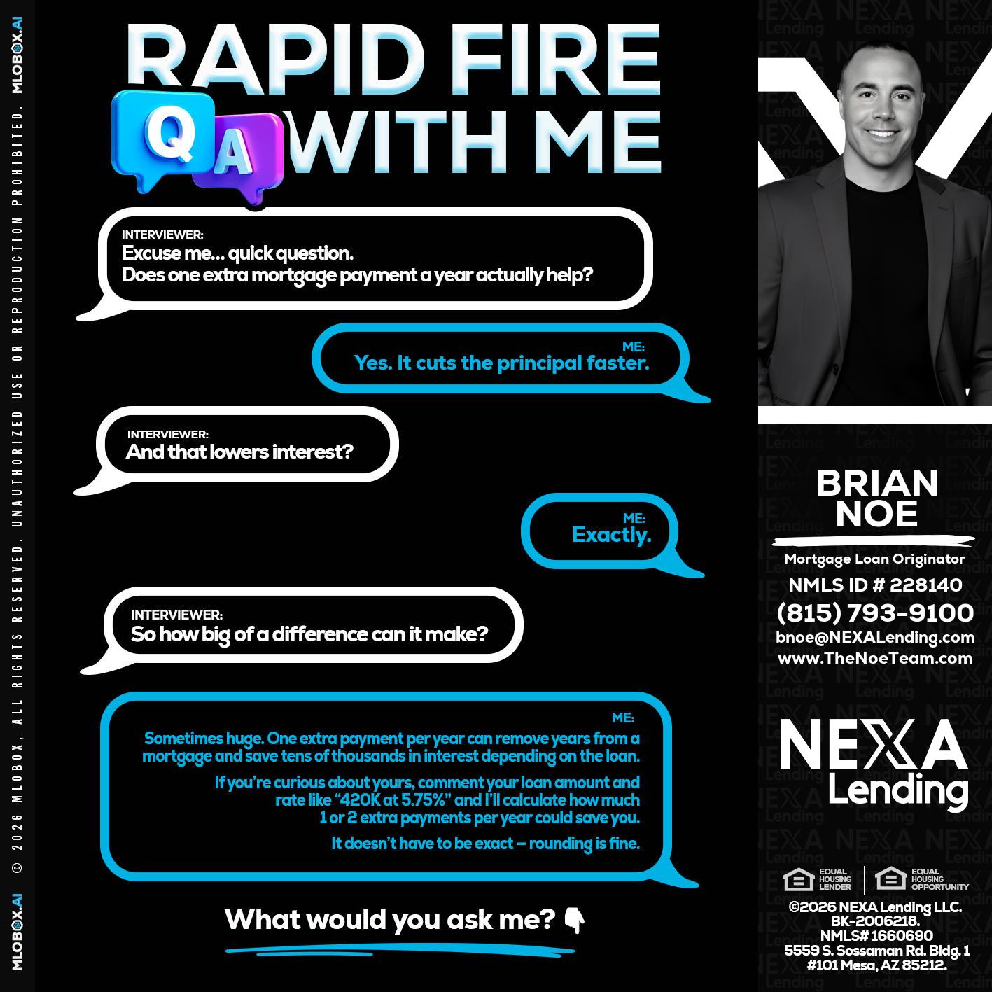 RAPID Q&A - Brian Noe -Mortgage Loan Originator