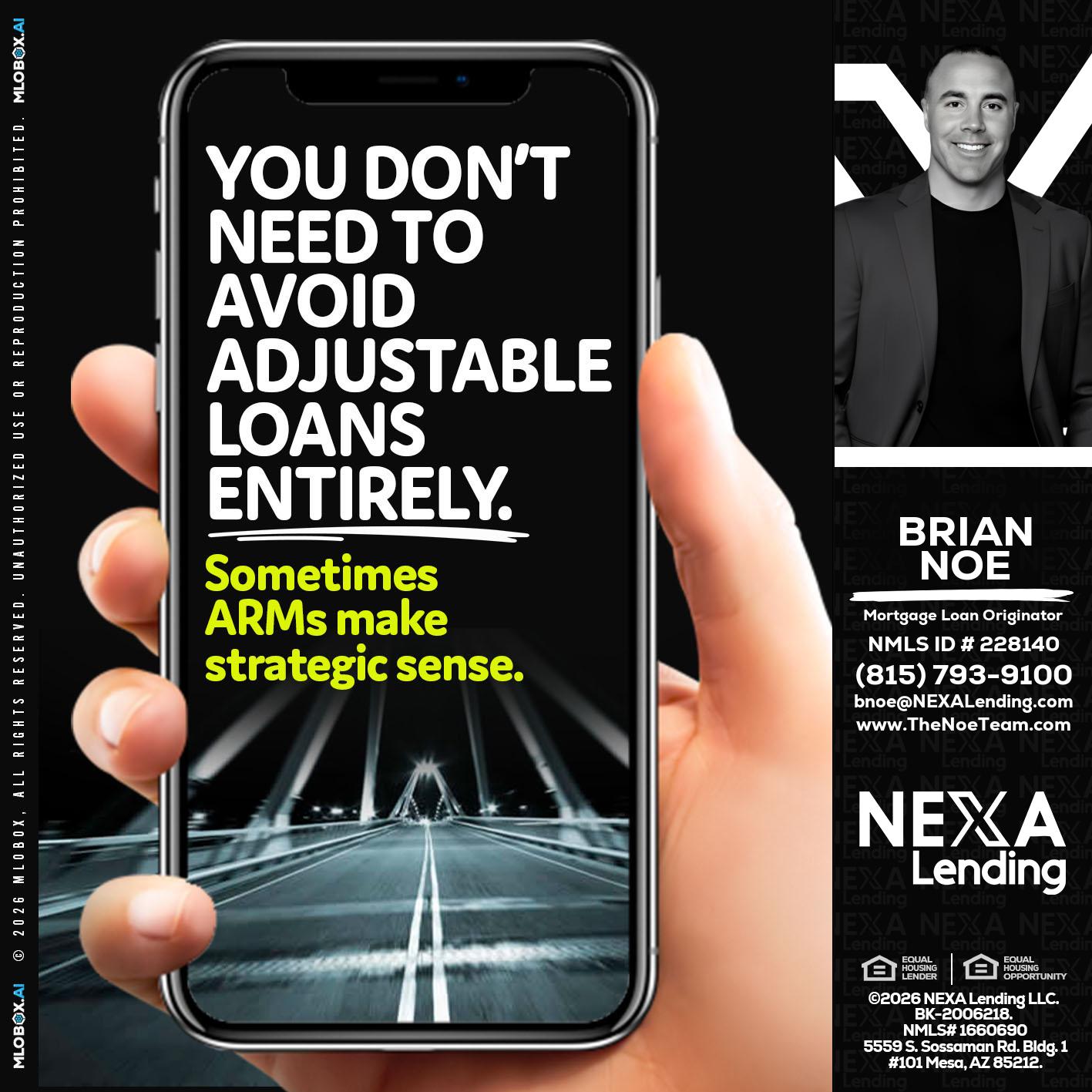 YOU DONT NEED - Brian Noe -Mortgage Loan Originator