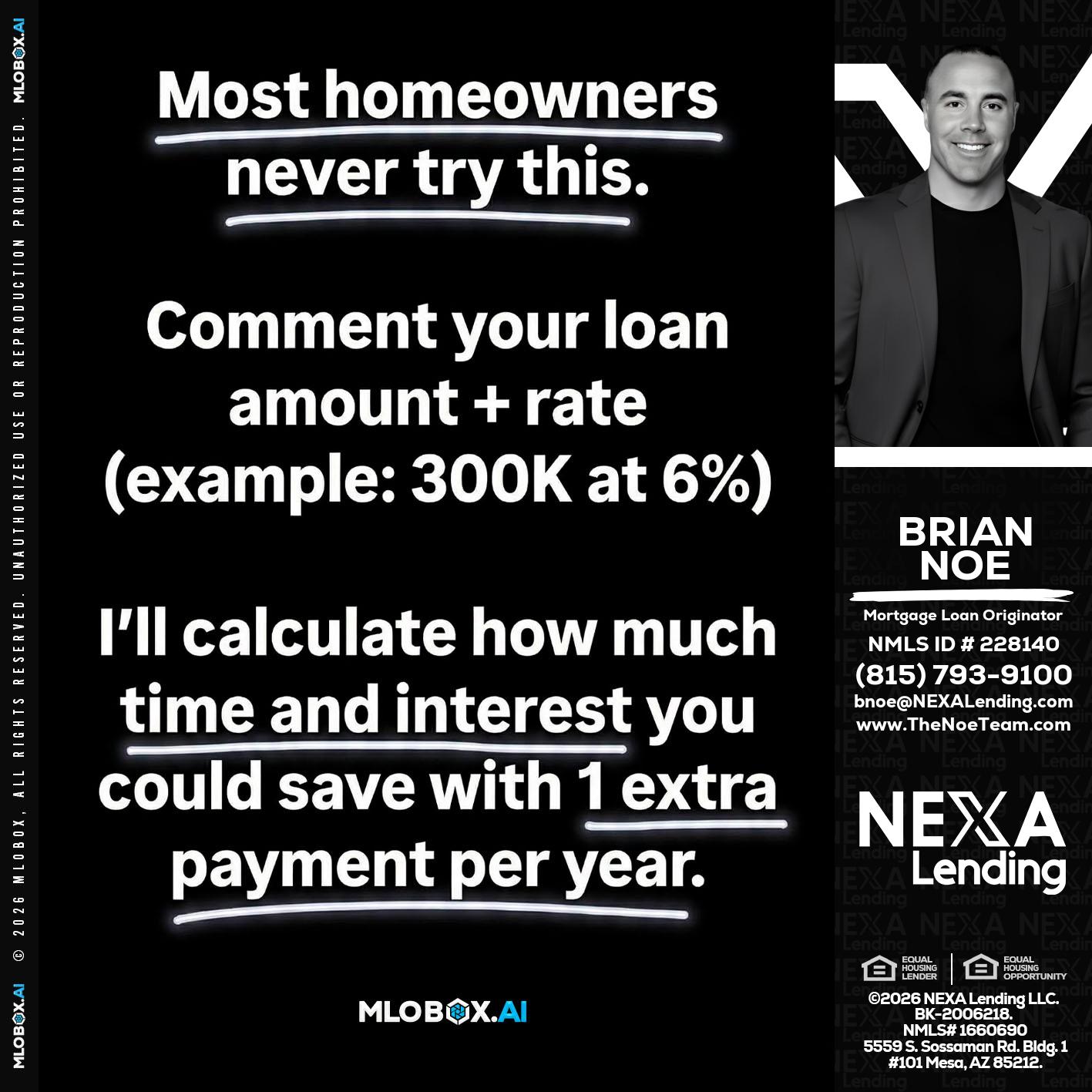most owners - Brian Noe -Mortgage Loan Originator