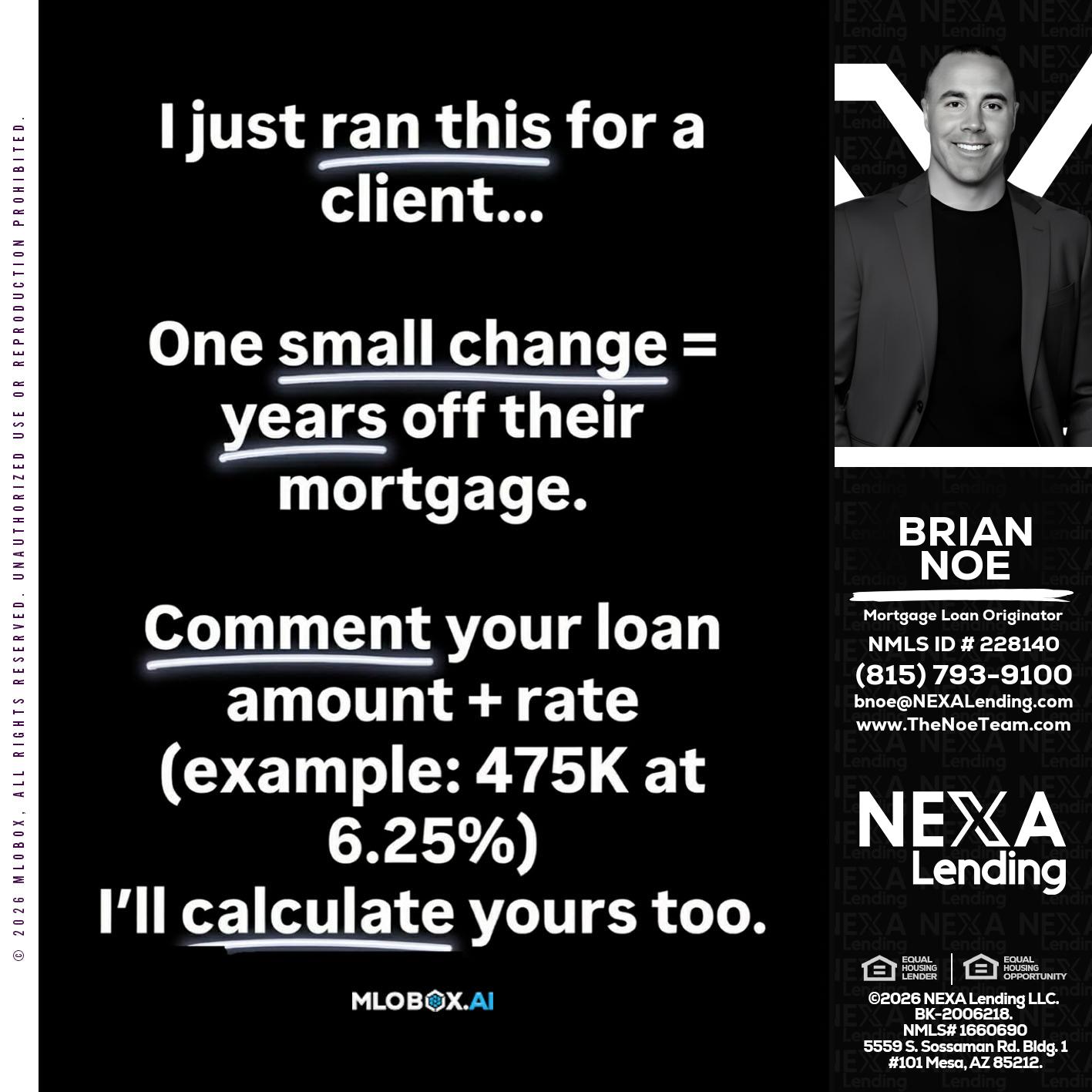 I JUST RAN - Brian Noe -Mortgage Loan Originator