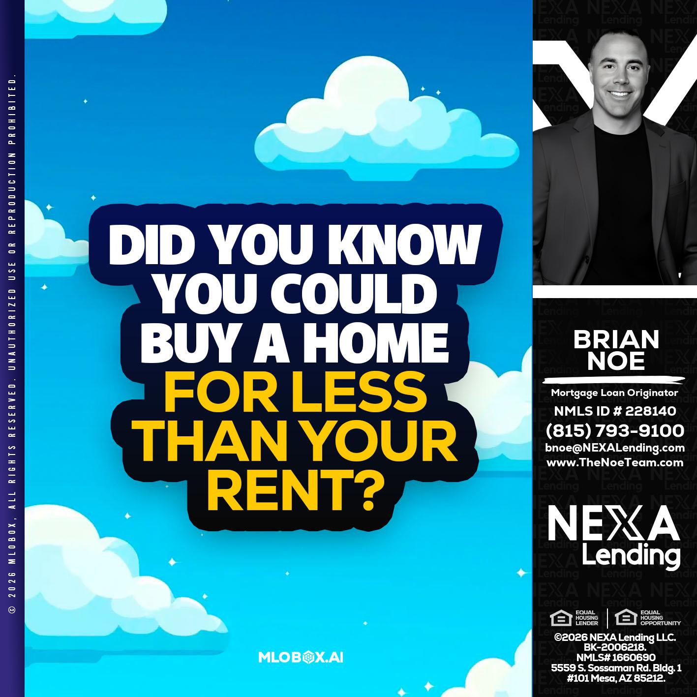 DID YOU KNOW - Brian Noe -Mortgage Loan Originator