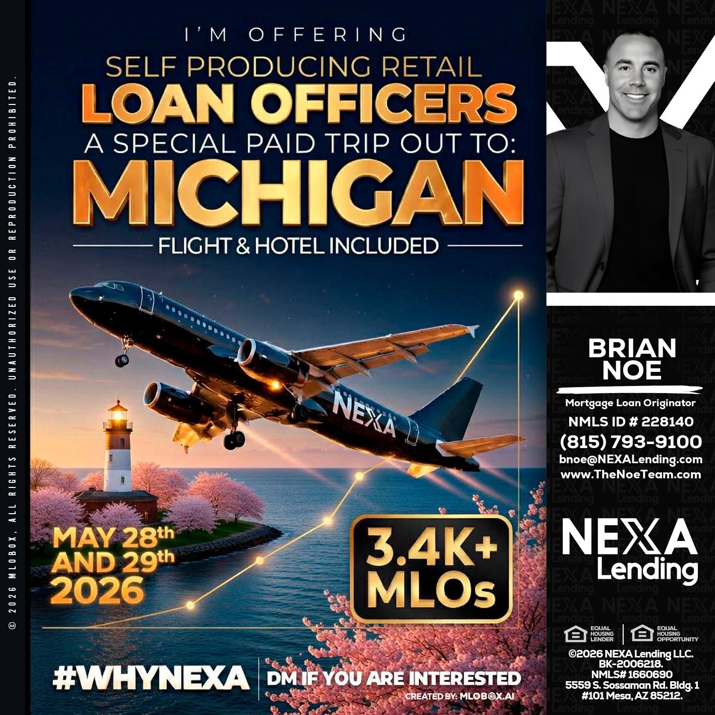 MICHIGAN TRIP - Brian Noe -Mortgage Loan Originator