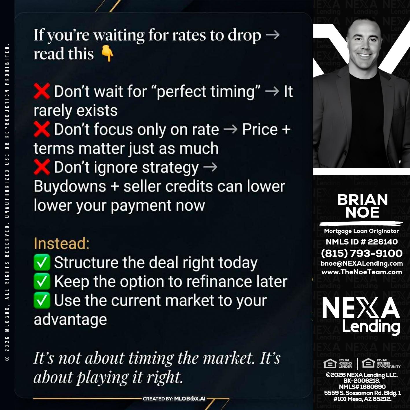 IF YOU ARE - Brian Noe -Mortgage Loan Originator
