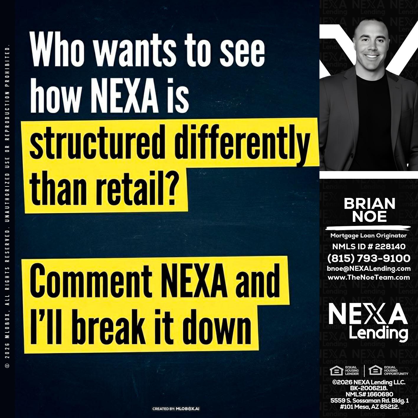 who want to see - Brian Noe -Mortgage Loan Originator