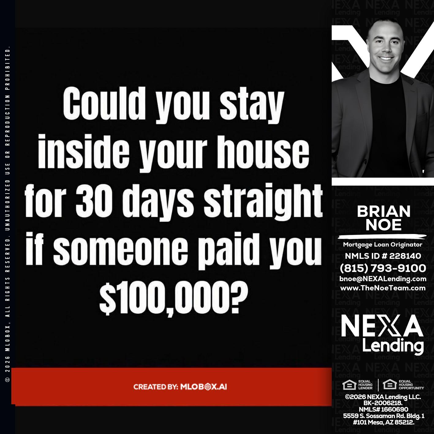 COULD YOU STAY - Brian Noe -Mortgage Loan Originator