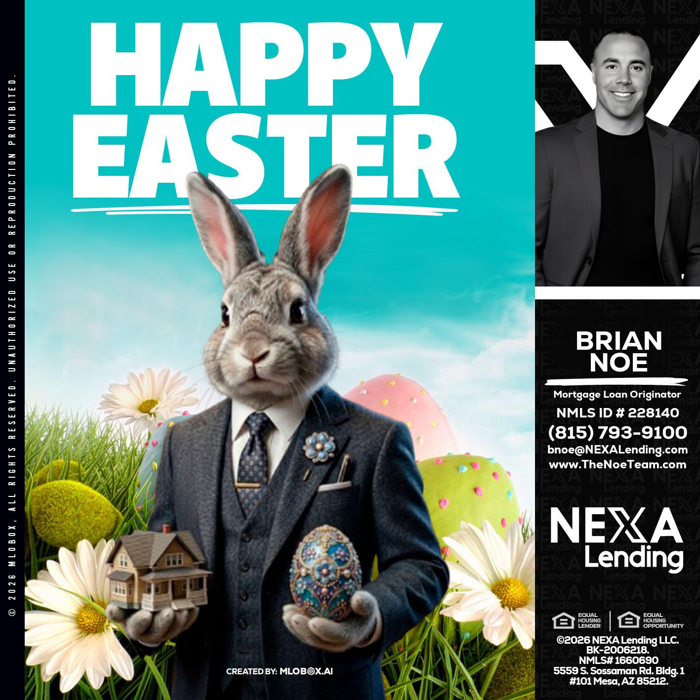 HAPPY EASTER - Brian Noe -Mortgage Loan Originator