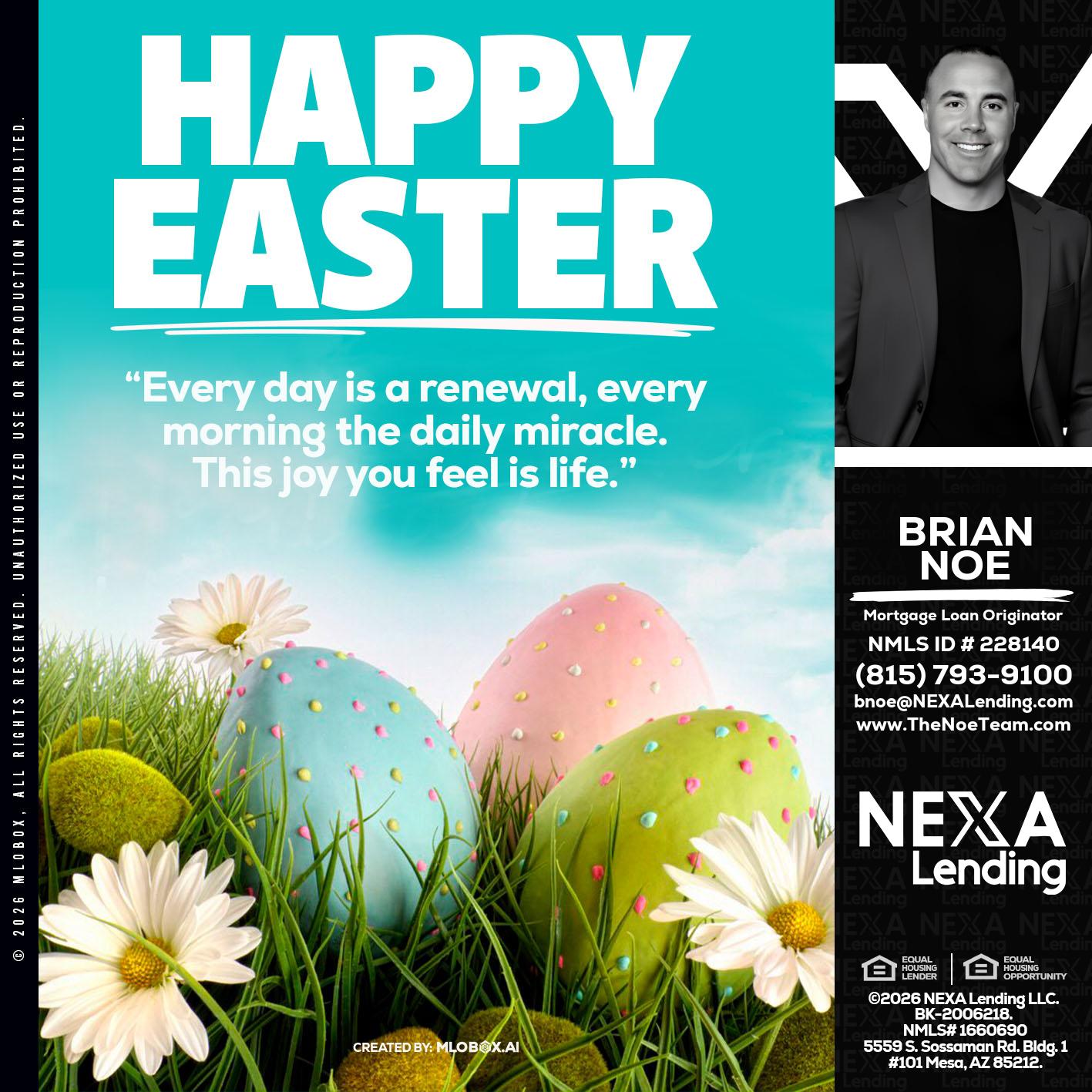 happy easter - Brian Noe -Mortgage Loan Originator