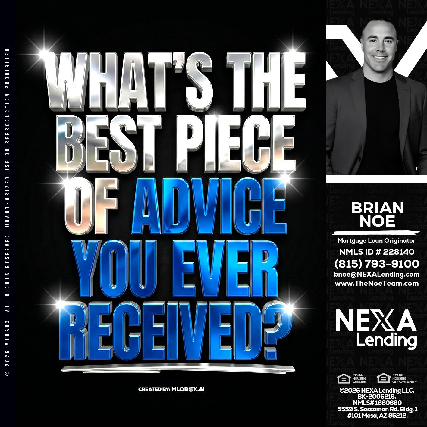 WHATS THE BEST - Brian Noe -Mortgage Loan Originator