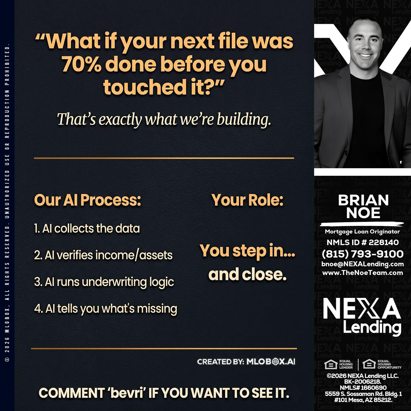 WHAT IF YOUR - Brian Noe -Mortgage Loan Originator
