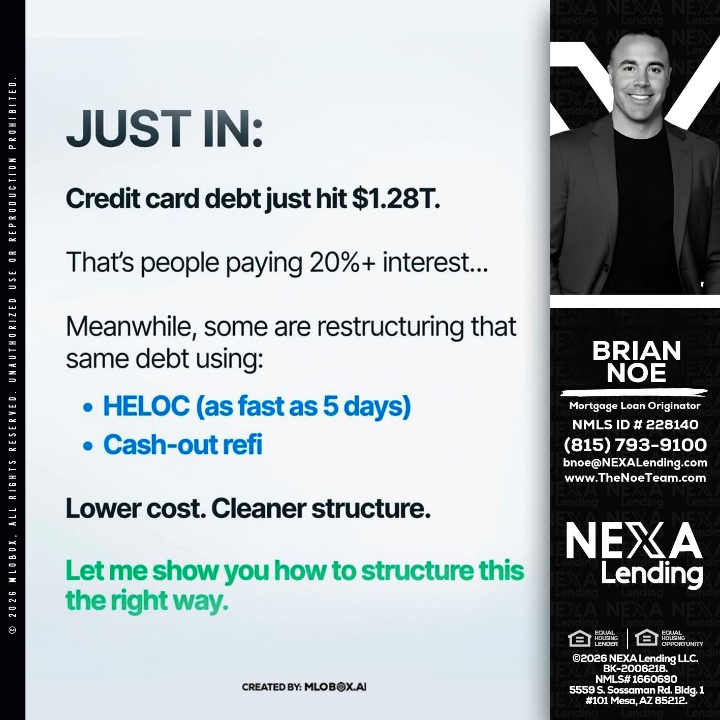 JUST IN - Brian Noe -Mortgage Loan Originator