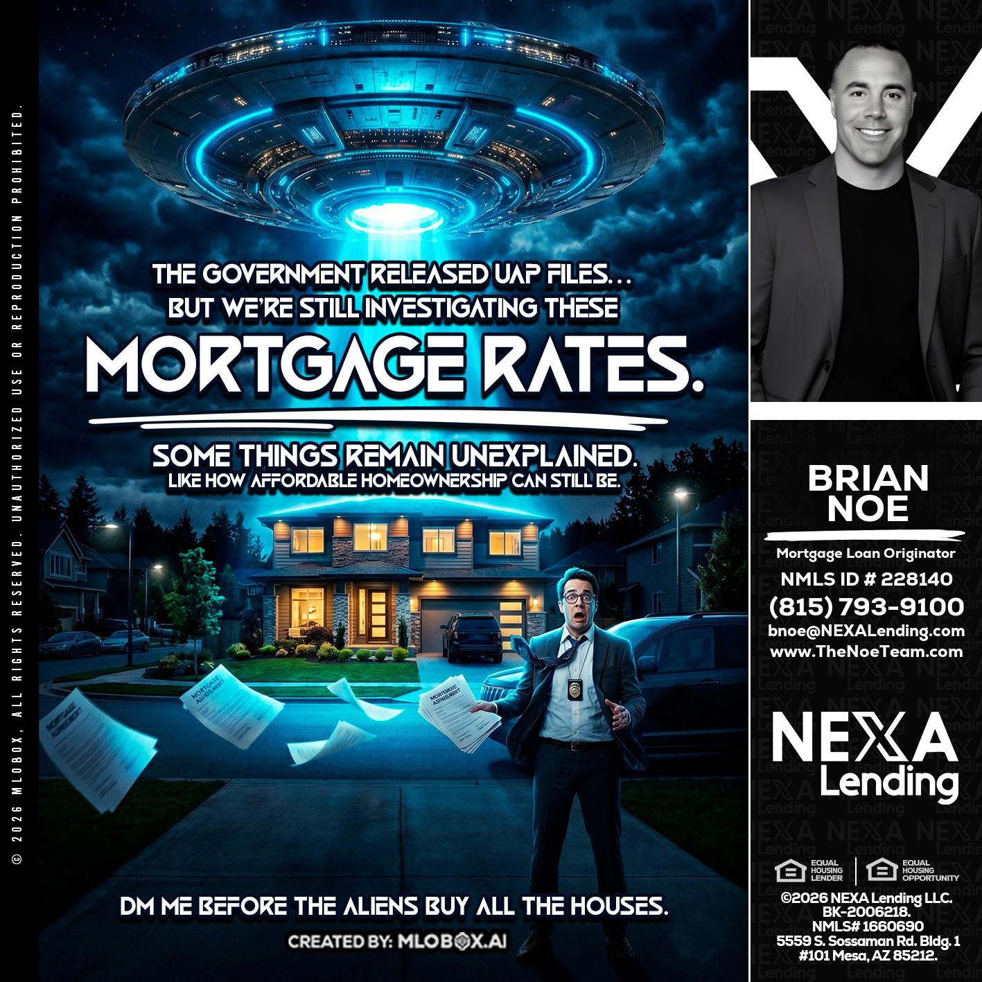 MORTGAGE RATES - Brian Noe -Mortgage Loan Originator