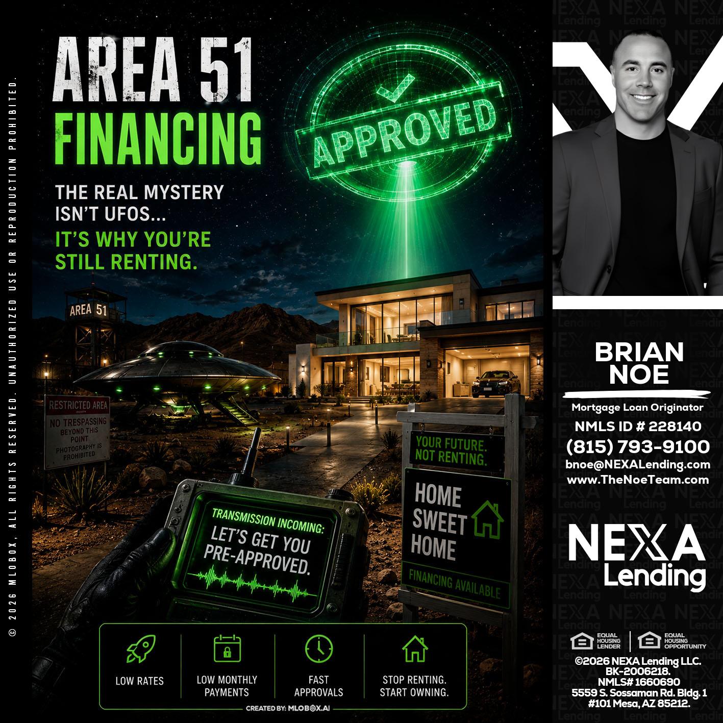 AREA 51 - Brian Noe -Mortgage Loan Originator