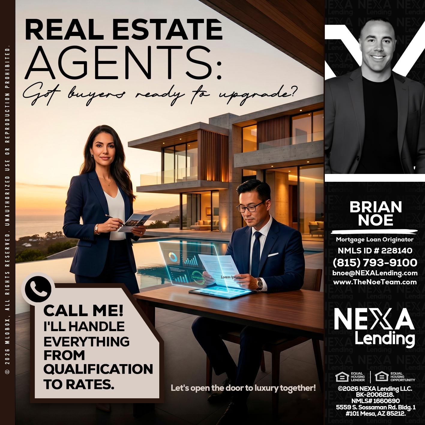 REAL ESTATE AGENTS - Brian Noe -Mortgage Loan Originator