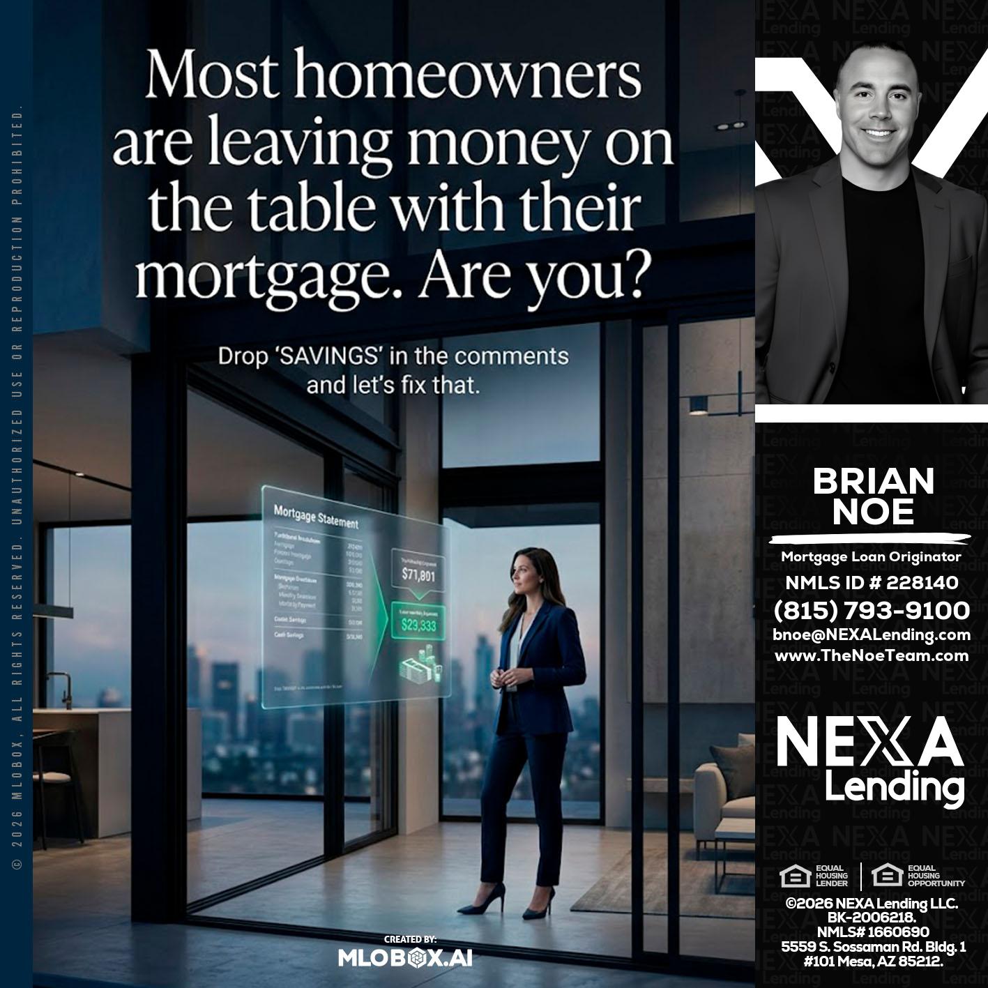 MOST OWNERS - Brian Noe -Mortgage Loan Originator