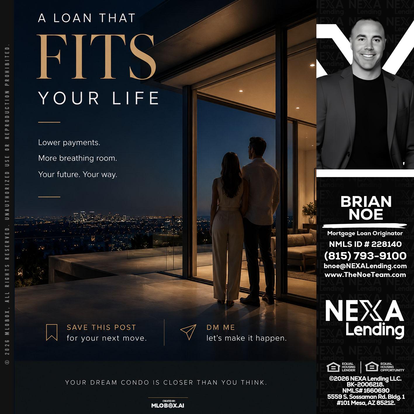 LOANS THAT FIT - Brian Noe -Mortgage Loan Originator