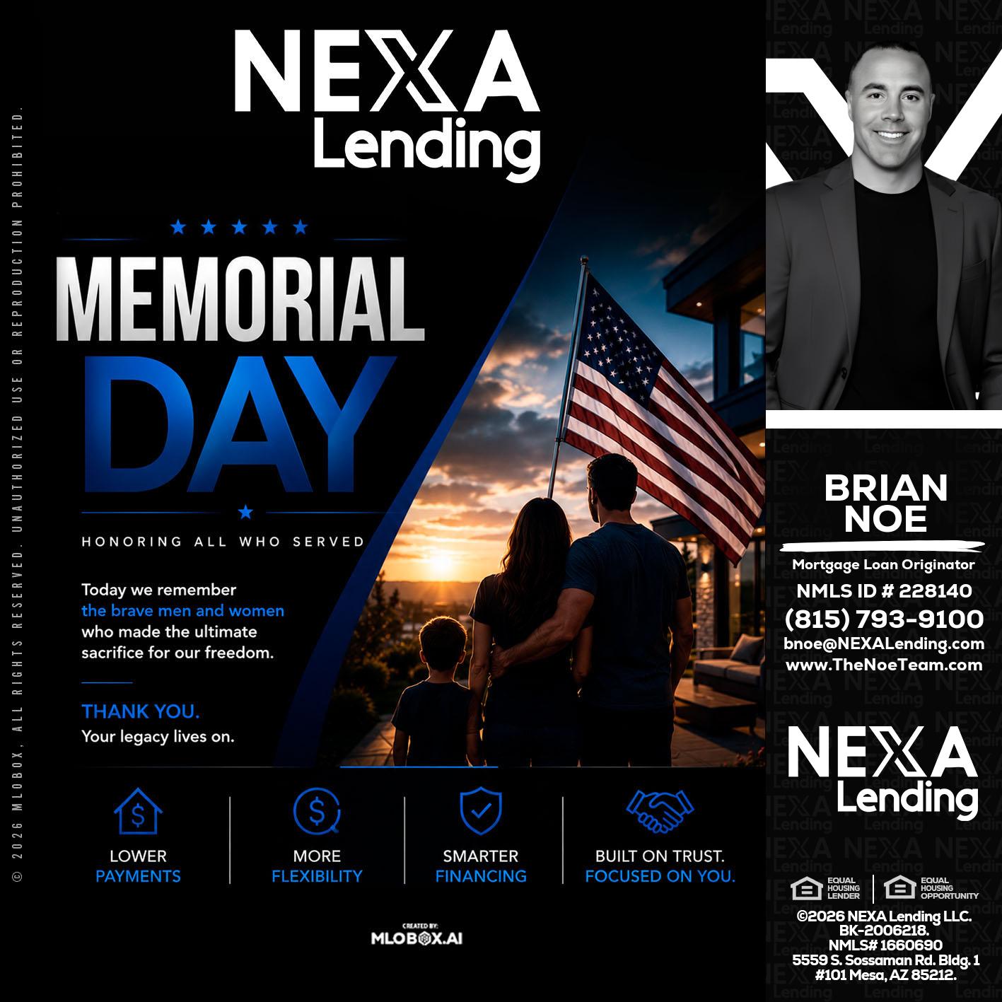 MEMORIAL DAY - Brian Noe -Mortgage Loan Originator