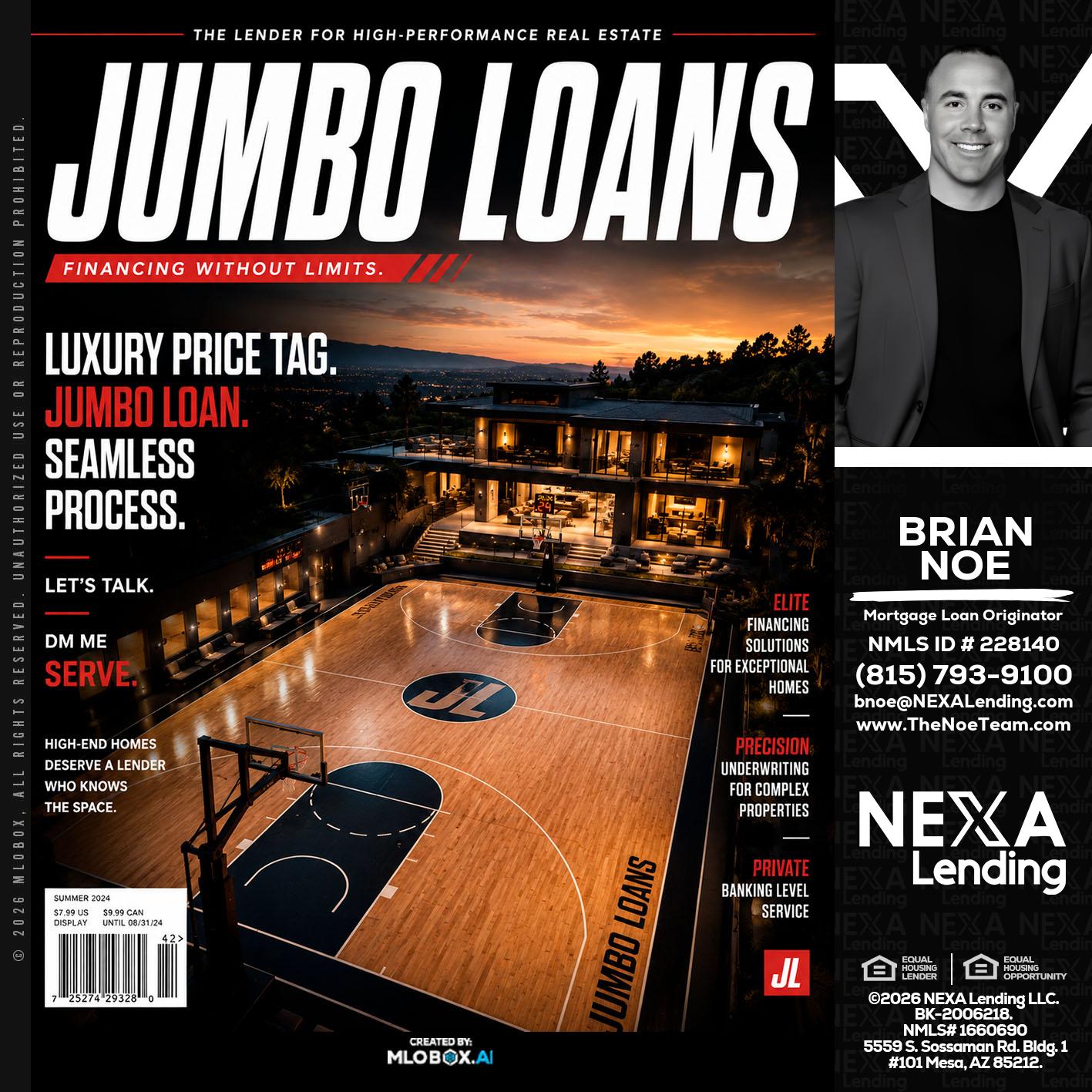 JUMBO LOANS - Brian Noe -Mortgage Loan Originator