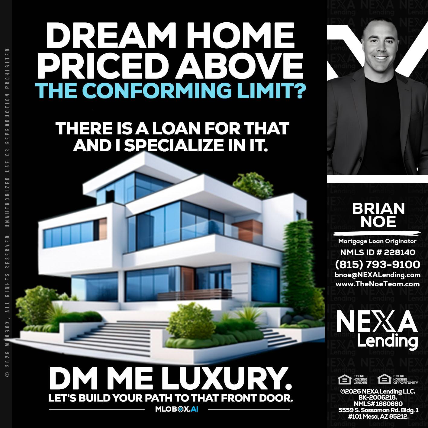 DREAM HOME - Brian Noe -Mortgage Loan Originator
