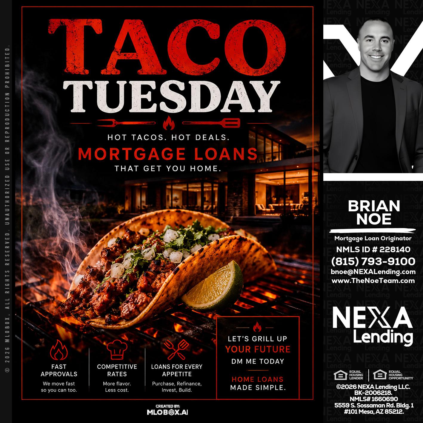 TACO TUESDAY - Brian Noe -Mortgage Loan Originator
