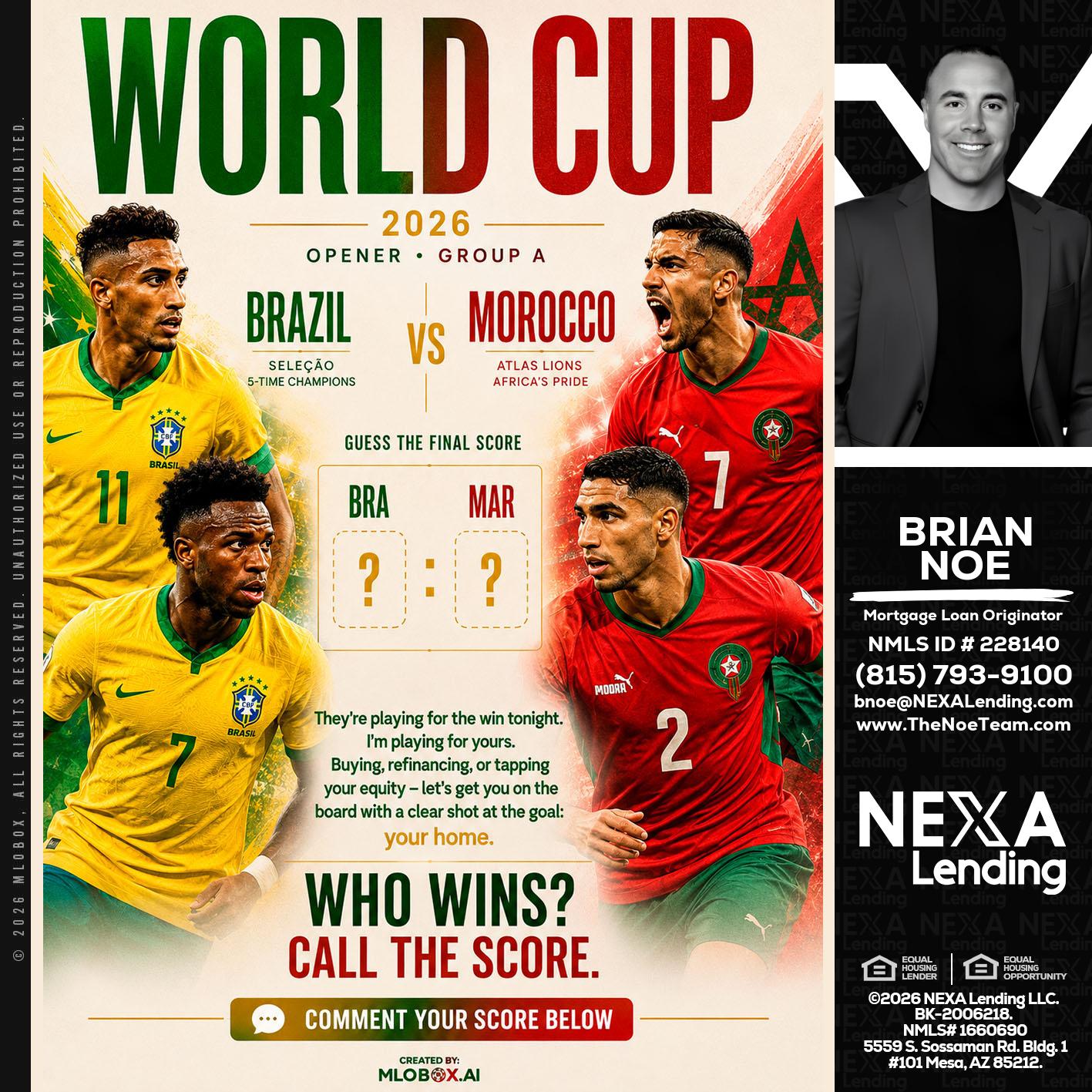 WORLD CUP - Brian Noe -Mortgage Loan Originator