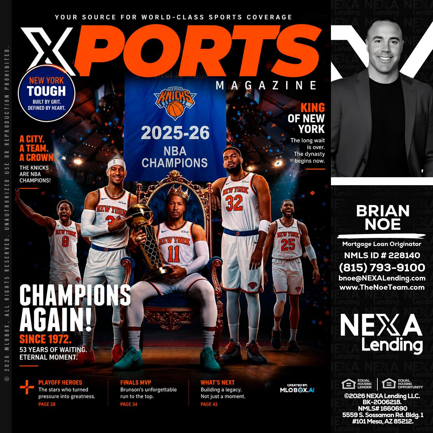 XPORTS MAGAZINE - Brian Noe -Mortgage Loan Originator