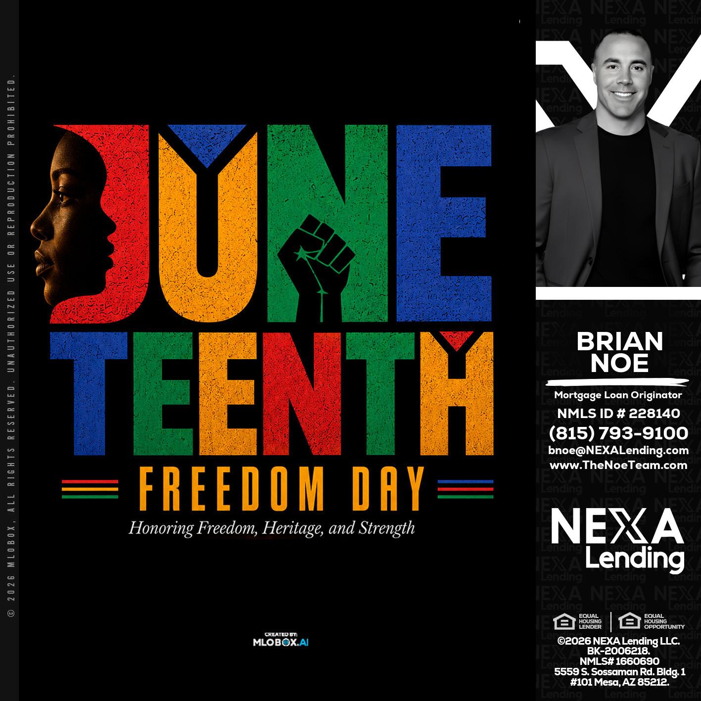 Juneteenth - Brian Noe -Mortgage Loan Originator
