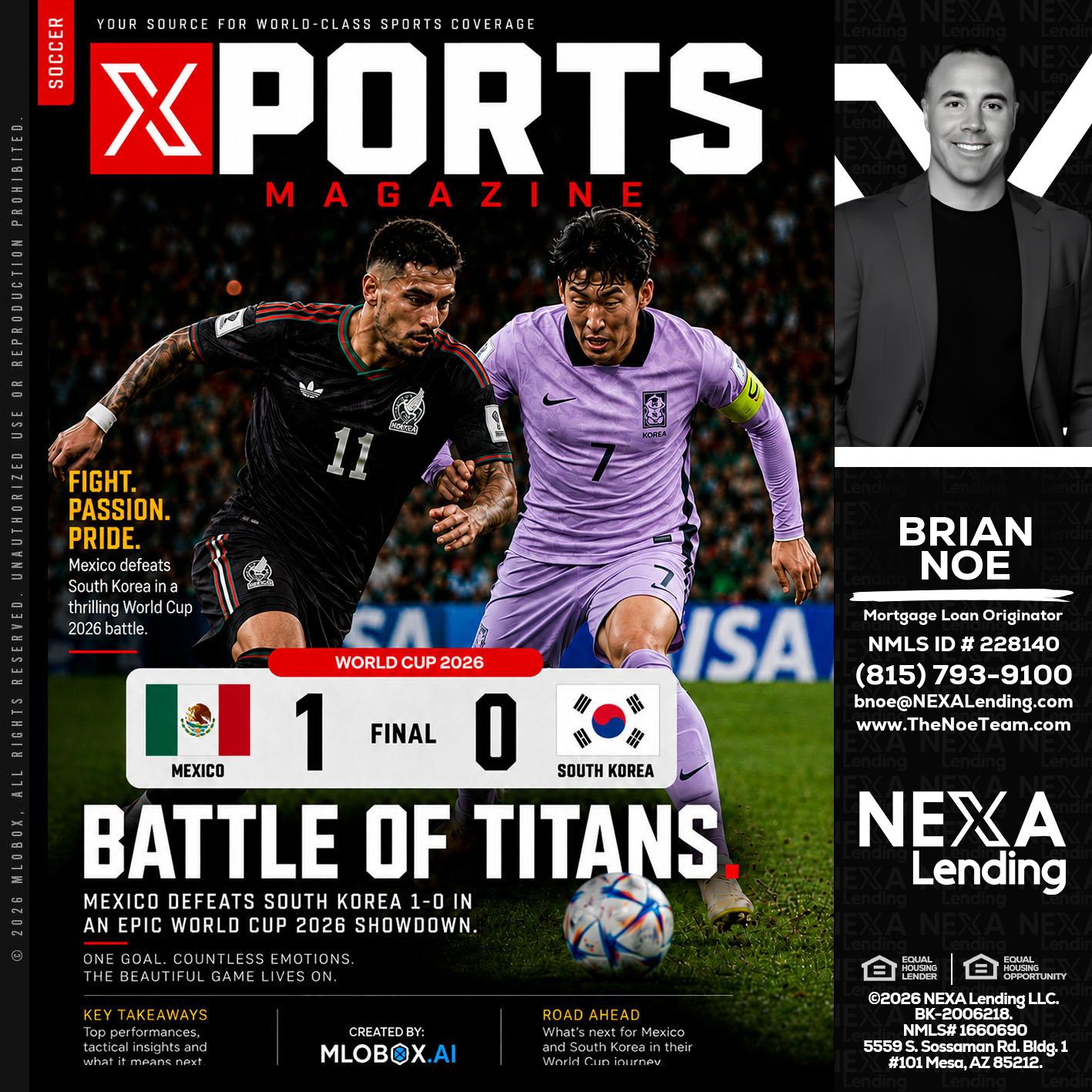 XPORTS MAGAZINE - Brian Noe -Mortgage Loan Originator