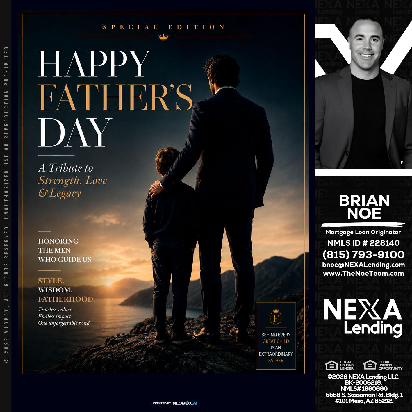 HAPPY FATHERS DAY - Brian Noe -Mortgage Loan Originator