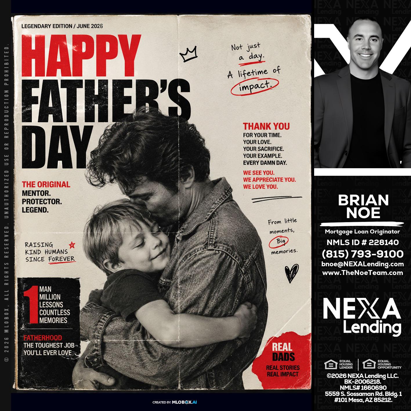 HAPPY FATHERS DAY - Brian Noe -Mortgage Loan Originator
