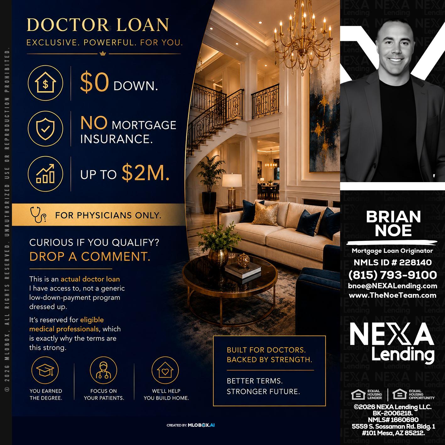 DOCTOR LOANS - Brian Noe -Mortgage Loan Originator