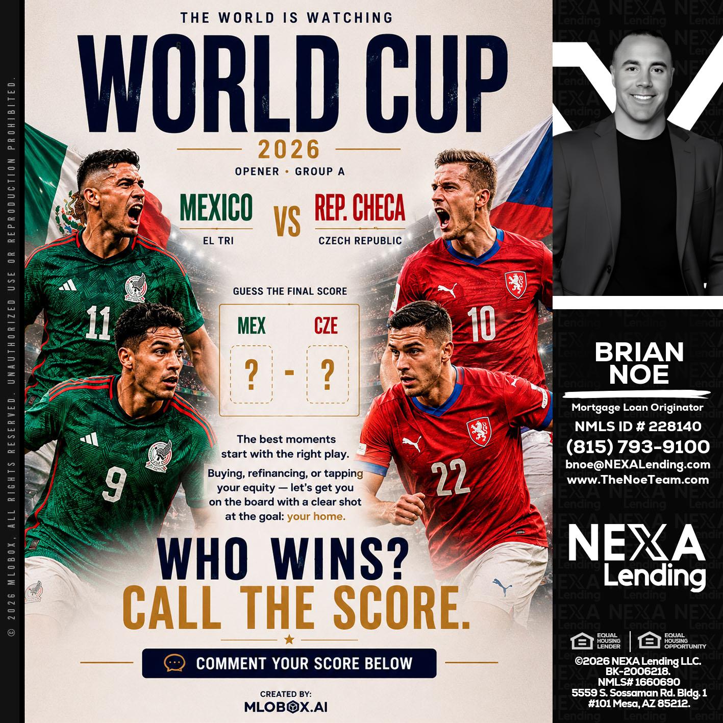 WORLD CUP 2026 - Brian Noe -Mortgage Loan Originator