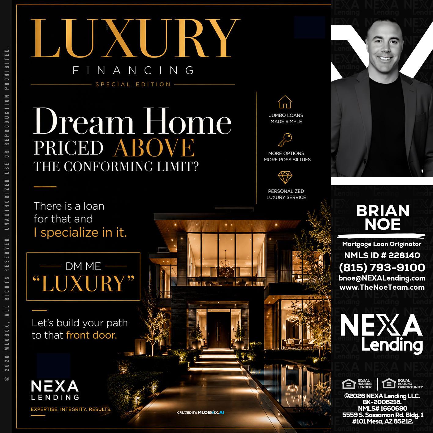 LUXURY - Brian Noe -Mortgage Loan Originator