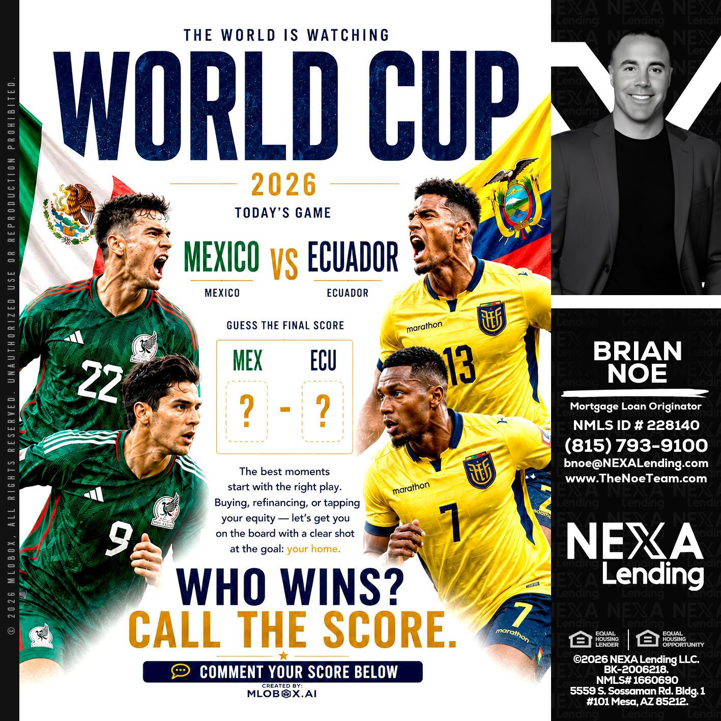 WORLD CUP 2026 - Brian Noe -Mortgage Loan Originator
