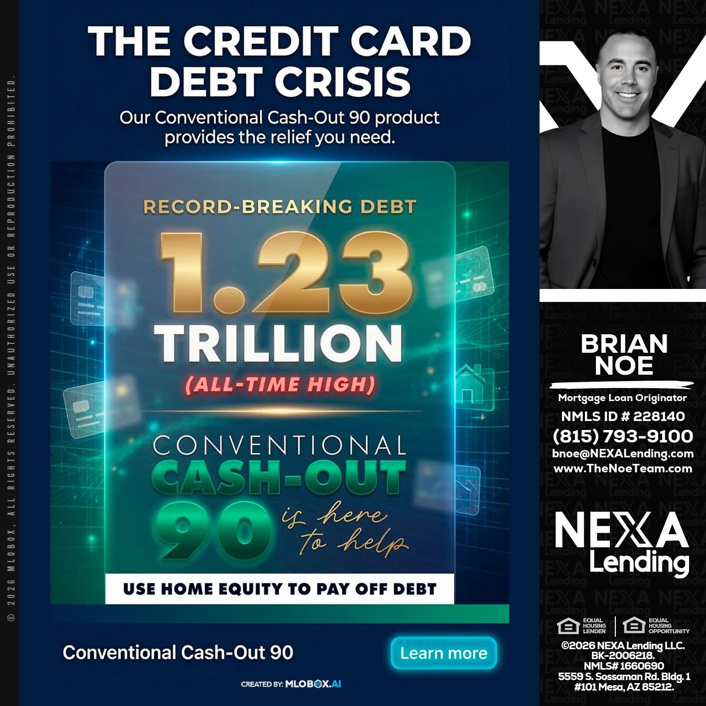 THE CREDIT CARD - Brian Noe -Mortgage Loan Originator