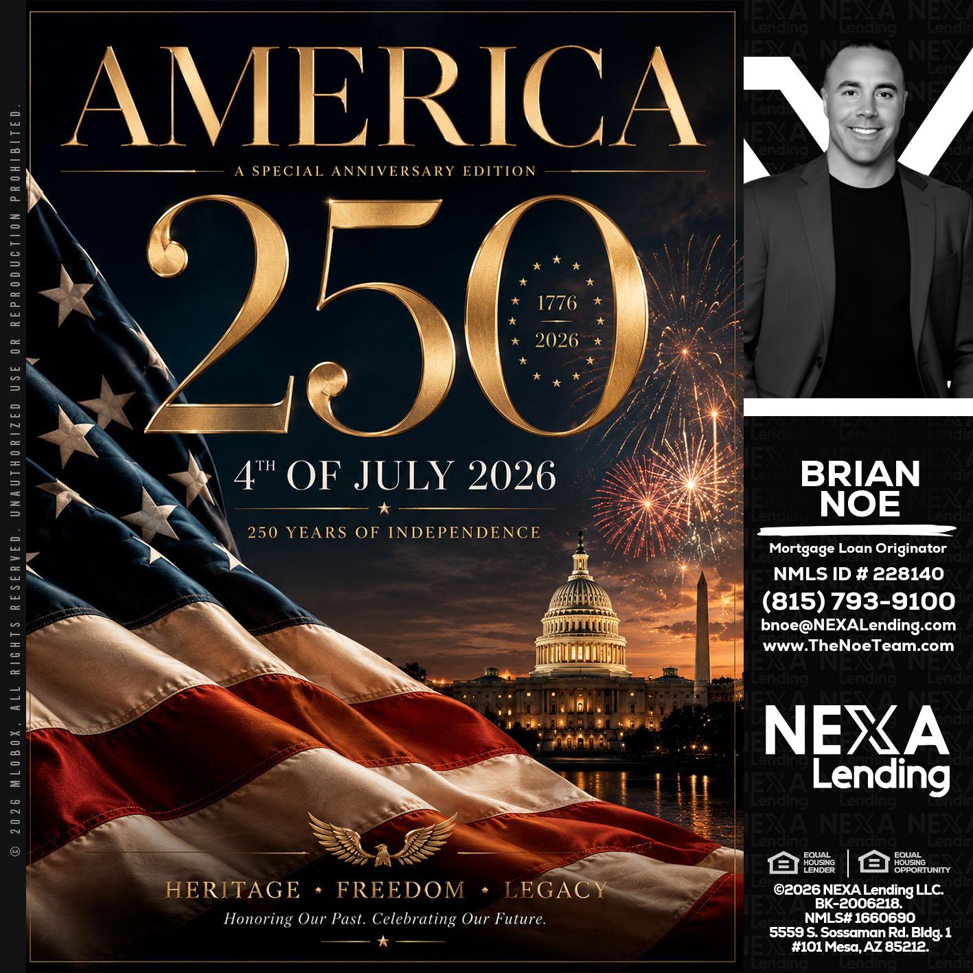 AMERICA 250 TH - Brian Noe -Mortgage Loan Originator