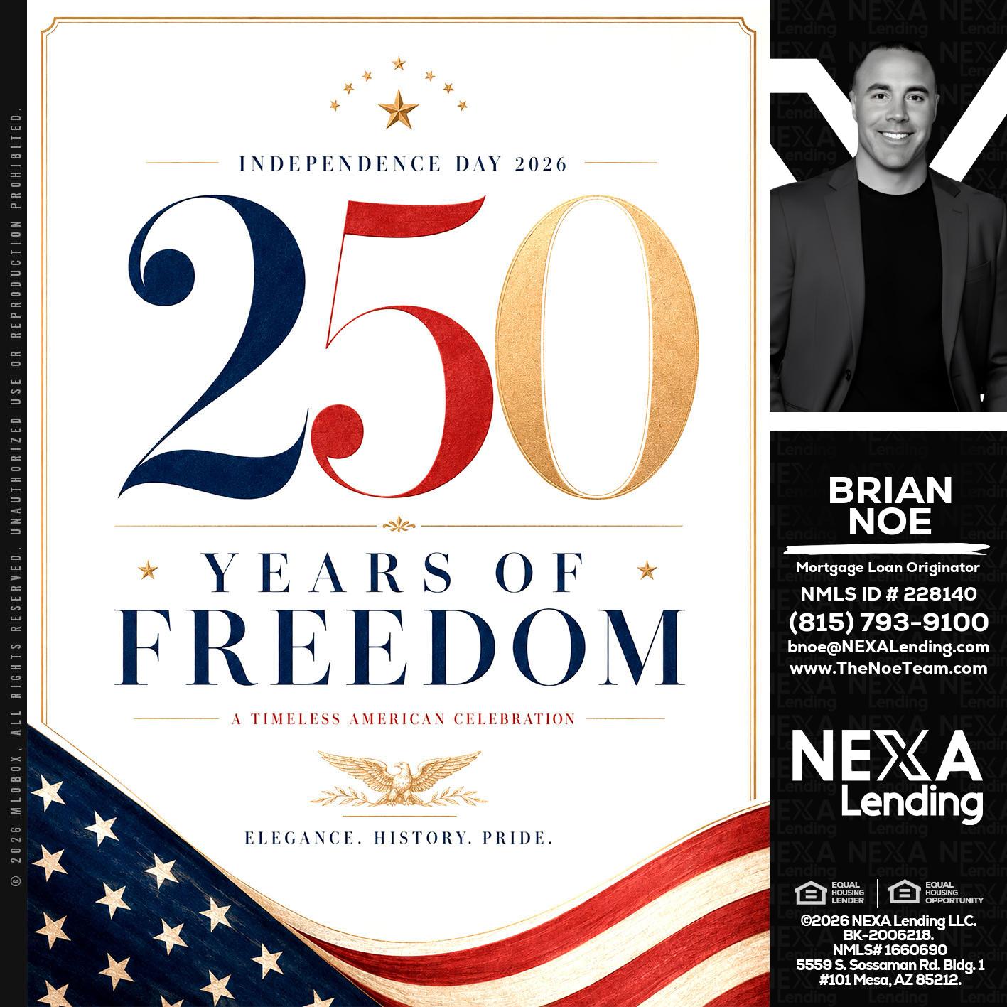 250 YEARS - Brian Noe -Mortgage Loan Originator