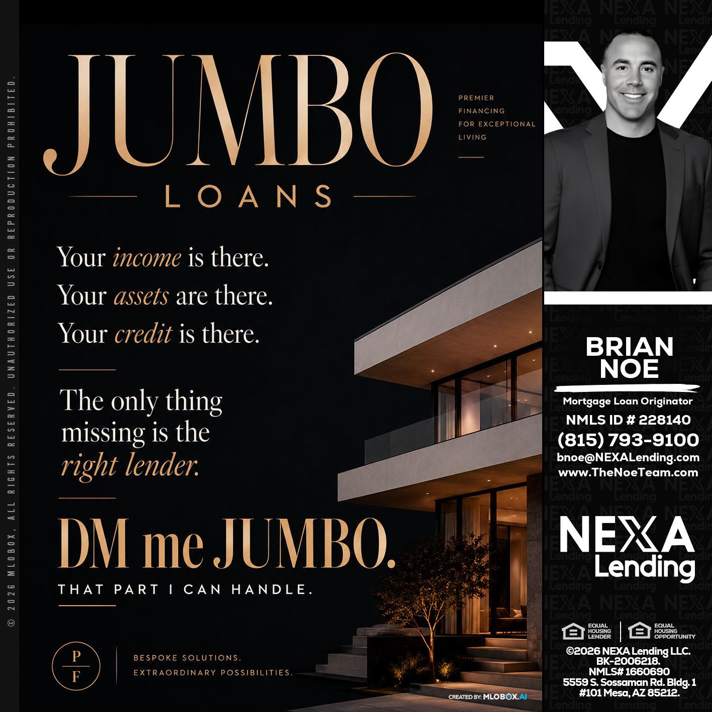 JUMBO LOANS - Brian Noe -Mortgage Loan Originator