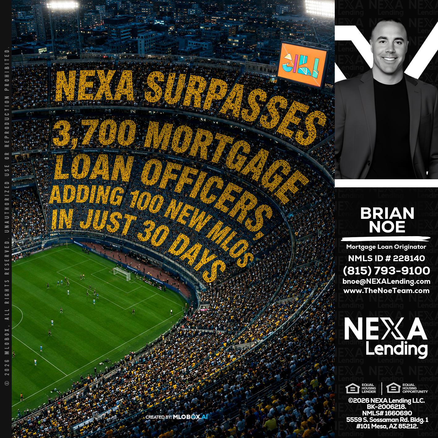 NEXA SURPASSES - Brian Noe -Mortgage Loan Originator